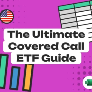 The Ultimate Covered Call ETF Guide v2 (Free Lifetime Updates)